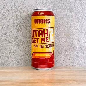 Banks Utah Get Me 2 - Oat Cream IPA