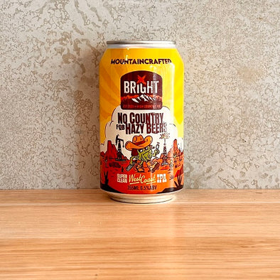 Bright No Country For Hazy - Super Clean West Coast IPA