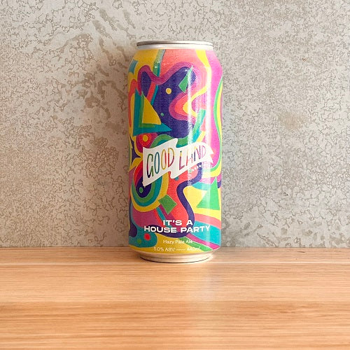 Good Land It's A House Party - Hazy Pale