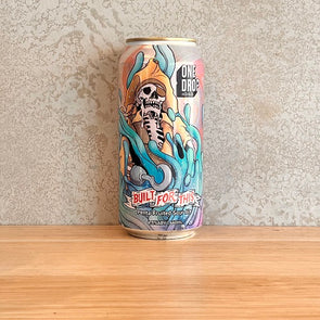 One Drop Built For This - Penta-fruited Sour Ale